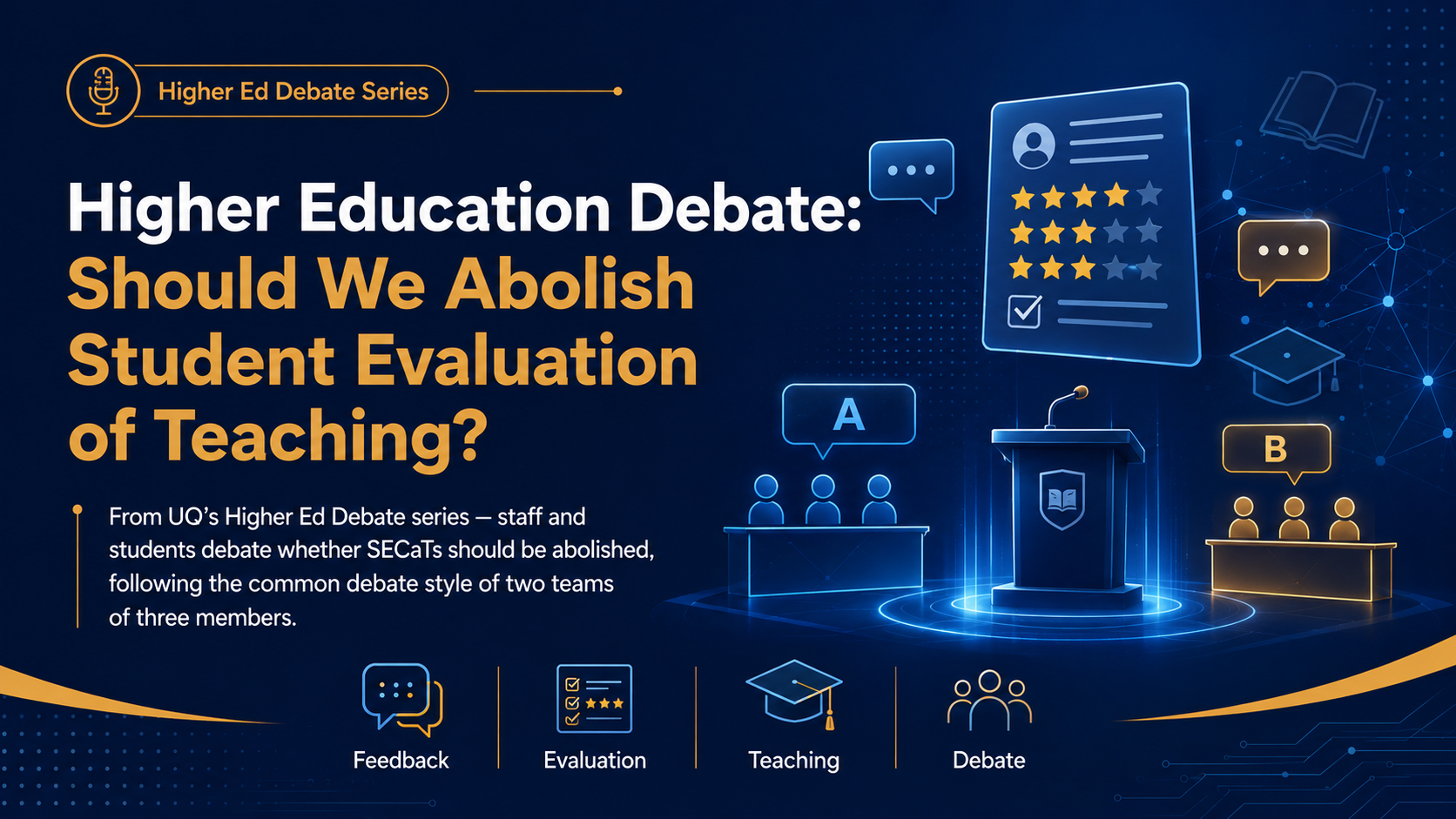 Higher Education Debate: Should We Abolish Student Evaluation of Teaching?